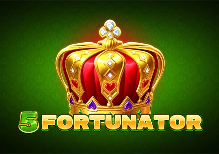 5 Fortunator